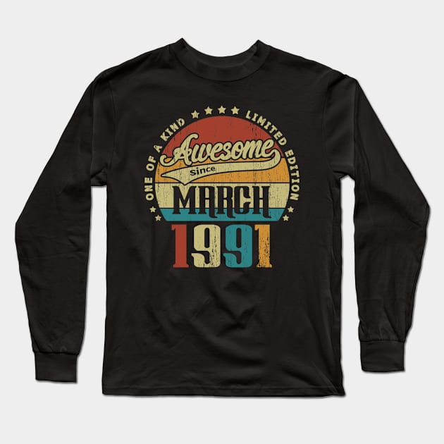 Awesome Since March 1991 Long Sleeve T-Shirt by Bone Perez